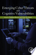 Emerging Cyber Threats and Cognitive Vulnerabilities Book