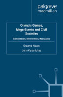 Olympic Games, Mega-Events and Civil Societies