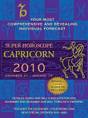 Capricorn (Super Horoscopes 2010)