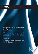 Migrants Minorities And The Media
