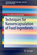 Techniques for Nanoencapsulation of Food Ingredients Book