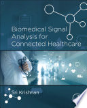 Biomedical Signal Analysis for Connected Healthcare Book