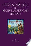 Seven Myths of Native American History Book