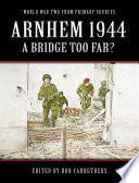 arnhem-1944-a-bridge-too-far