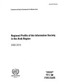 Regional Profile of the Information Society in the Arab Region