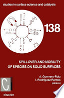 Spillover and Mobility of Species on Solid Surfaces Book