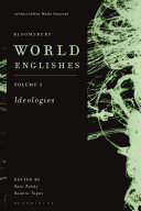 Bloomsbury World Englishes Volume 2: Ideologies