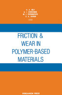 Friction and Wear in Polymer-Based Materials
