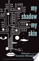 My Shadow Is My Skin Book