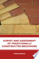 Survey and Assessment of Traditionally Constructed Brickwork