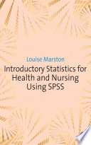 Introductory Statistics for Health and Nursing Using SPSS Book