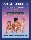 Life Skills Curriculum: ARISE Sprouts, Book 2: Physical and Emotional Development (Instructor's Manual)