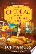Cheddar Off Dead Book