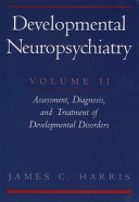 Developmental Neuropsychiatry