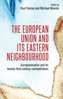 The European Union and its eastern neighbourhood