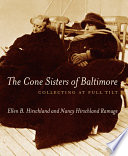 The Cone Sisters of Baltimore