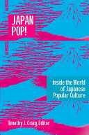 Japan Pop: Inside the World of Japanese Popular Culture Pdf/ePub eBook