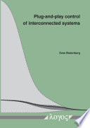 Plug and play control of interconnected systems Book