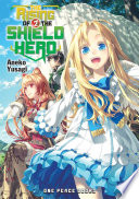 The Rising of the Shield Hero Volume 02 PDF Book By Aneko Yusagi