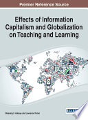 Effects Of Information Capitalism And Globalization On Teaching And Learning