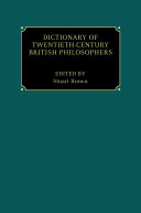 Dictionary of Twentieth Century British Philosophers