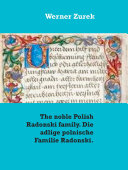 The noble Polish Radonski family. Die adlige polnische Familie Radonski.