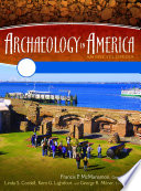 Archaeology in America  An Encyclopedia  4 volumes 