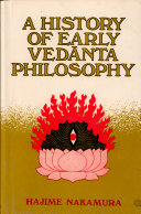 A History of Early Vedānta Philosophy