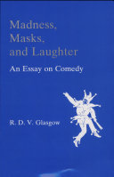 Madness, Masks, and Laughter [Pdf/ePub] eBook