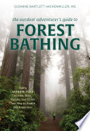 The Outdoor Adventurer s Guide to Forest Bathing Book