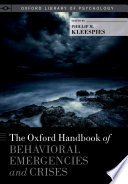 The Oxford Handbook of Behavioral Emergencies and Crises Book