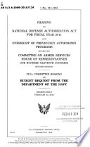 Hearing on National Defense Authorization Act for Fiscal Year 2011 and Oversight of Previously Authorized Programs Before the Committee on Armed Services  House of Representatives  One Hundred Eleventh Congress  Second Session