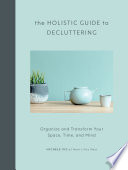 The Holistic Guide to Decluttering Book