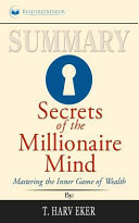 Summary  Secrets of the Millionaire Mind
