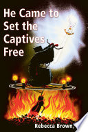 He Came to Set the Captives Free Book