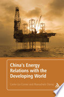 China s Energy Relations with the Developing World