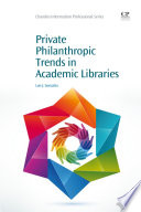 Private Philanthropic Trends in Academic Libraries Book