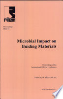 PRO 34: International RILEM Conference on Microbial Impact on Building Materials