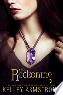 The Reckoning PDF Book By Kelley Armstrong