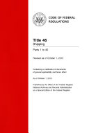 Title 46 Shipping Parts 1 to 40  Revised as of October 1  2013 