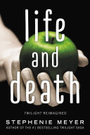 Read Pdf Life and Death: Twilight Reimagined