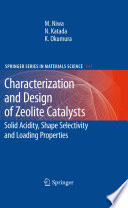 Characterization and Design of Zeolite Catalysts Book