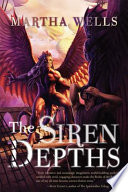 The Siren Depths PDF Book By Martha Wells
