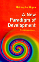 A New Paradigm Of Development : Sumangalam