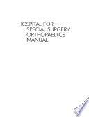 Hospital For Special Surgery Orthopaedics Manual