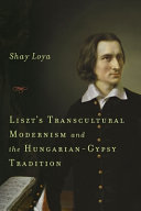 Liszt's Transcultural Modernism and the Hungarian-gypsy Tradition