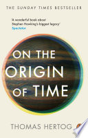 On the Origin of Time by Thomas Hertog Book Cover