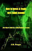 How to Invest & Trade on a Small Account Pdf/ePub eBook