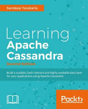 Learning Apache Cassandra - Second Edition