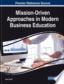 Mission Driven Approaches In Modern Business Education